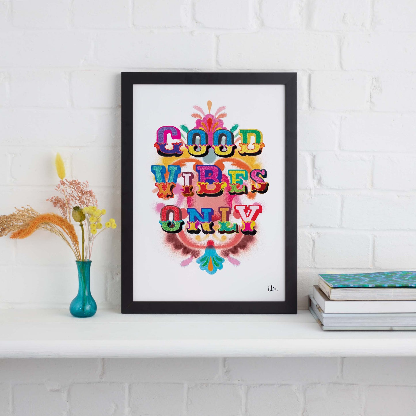 Good Vibes Only Print