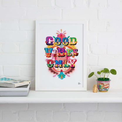 Good Vibes Only Print