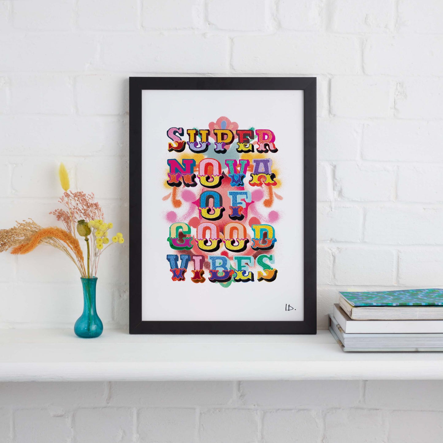 Supernova Of Good Vibes Print