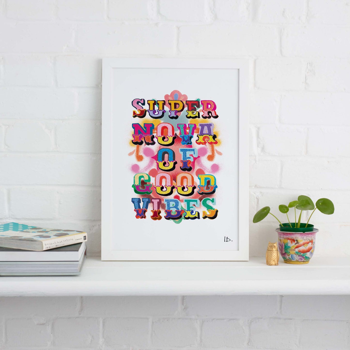 Supernova Of Good Vibes Print