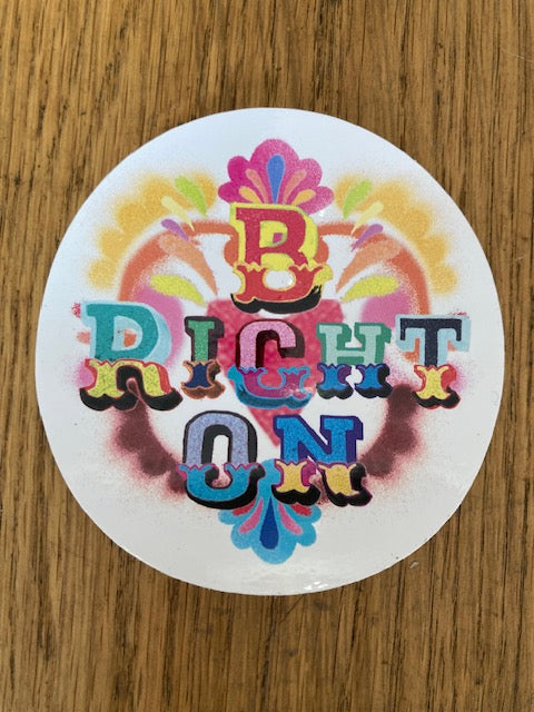 B RIGHT ON - Brighton Sticker